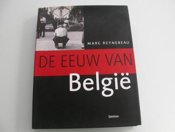 boek: de eeuw van België/Marc Reynebeau beschikbaar voor biedingen