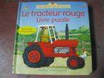 Livre puzzle "Le tracteur rouge", Boeken, Kinderboeken | Kleuters, Gelezen, Jongen of Meisje, Ophalen of Verzenden, Sprookjes