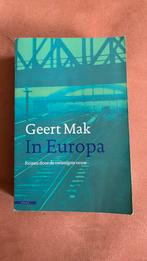Geert Mak - In Europa, Geert Mak, Ophalen of Verzenden, Zo goed als nieuw
