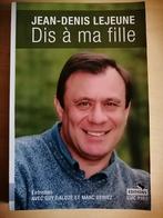 Dis à ma fille de Jean-Denis Lejeune, Boeken, Essays, Columns en Interviews, Ophalen of Verzenden