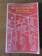 Daan van Kampenhout - Sjamanistische rituelen, Livres, Ésotérisme & Spiritualité, Comme neuf, Daan van Kampenhout, Enlèvement ou Envoi