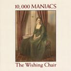 10,000 Maniacs – The Wishing Chair, Comme neuf, Enlèvement ou Envoi