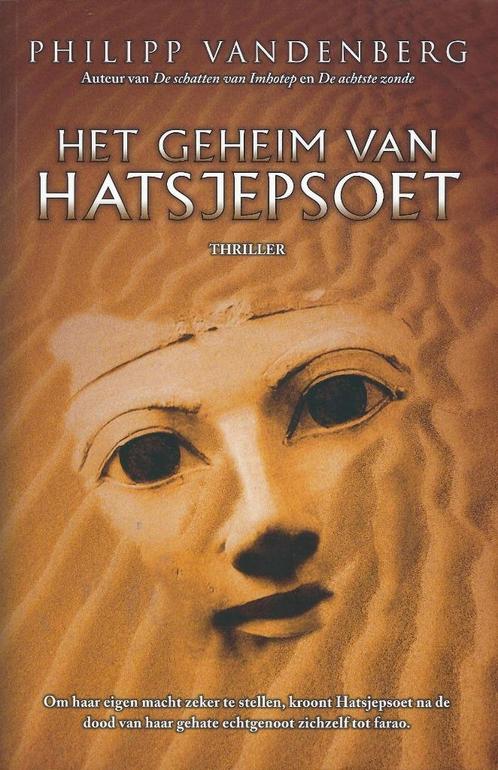 Het geheim van Hatsjepsoet - Philipp Vandenberg, Boeken, Thrillers, Gelezen, België, Ophalen of Verzenden