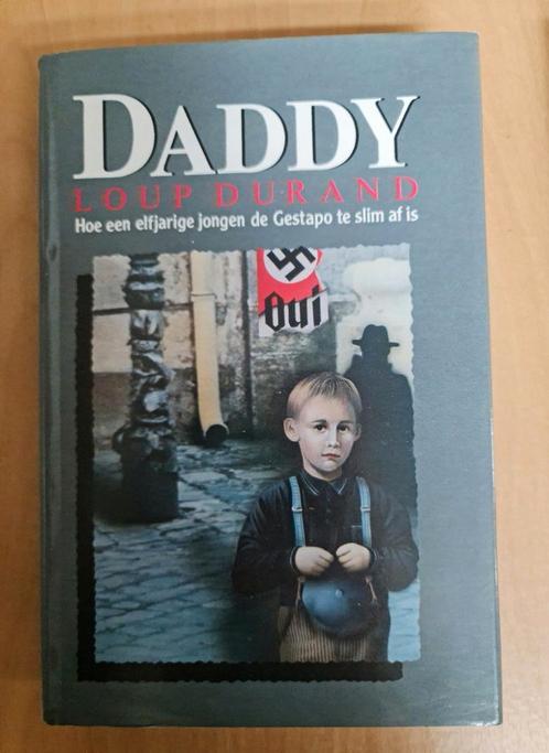 Boek : DADDY /  LOUP DURAND, Livres, Guerre & Militaire, Comme neuf, Enlèvement ou Envoi