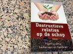 Psychopathie herkennen en hanteren. DESTRUCTIEVE relaties, Boeken, Psychologie, Ophalen of Verzenden, Zo goed als nieuw, Overige onderwerpen