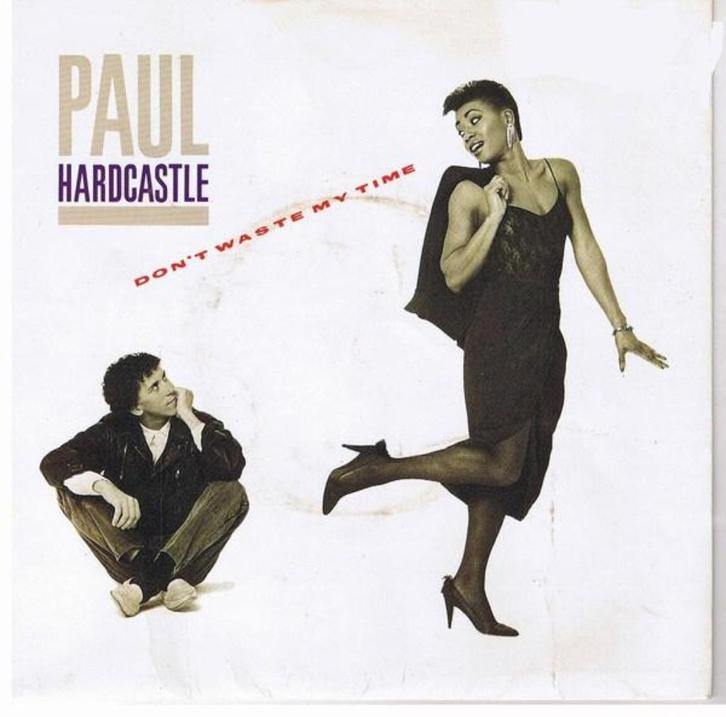 single paul hardcastle--dont waste my time---, Cd's en Dvd's, Vinyl Singles, Gebruikt, Single, Pop, 7 inch, Ophalen of Verzenden