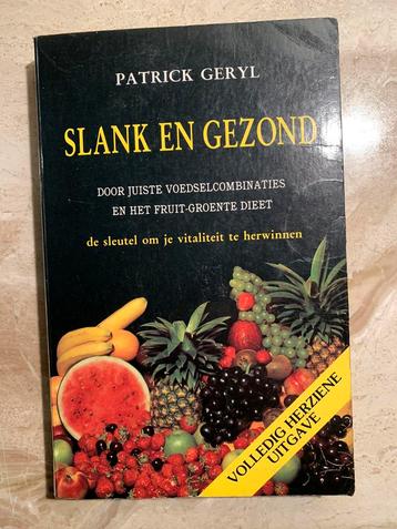 Patrick Geryl - Slank en gezond - fruit en groente dieet beschikbaar voor biedingen