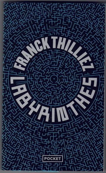 Franck Thilliez - Labyrinthes