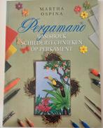 Pergamano basisboek schildertechnieken op perkament, M. Ospina, Ophalen of Verzenden, Zo goed als nieuw