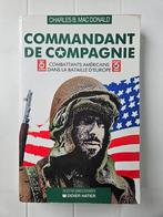 Compagniescommandant 6 juni - 8 mei: Combattants América, Charles B. Mac Donald, Ophalen of Verzenden, Algemeen, Tweede Wereldoorlog