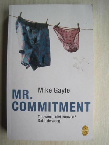 233 - Mr. Commitment - Mike Gayle beschikbaar voor biedingen