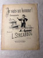 Streabbot, je suis un homme ! Chansonnette., Musique & Instruments, Partitions, Enlèvement ou Envoi, Artiste ou Compositeur, Piano