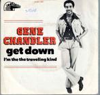 Vinyl, 7"    -   Gene Chandler – Get Down, Ophalen of Verzenden, Overige formaten