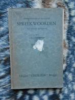 spreekwoorden 1930 J.R.S. Cauberghe  uitg Excelsior Brugge, Gelezen, Ophalen of Verzenden, Cauberghe, Overige uitgevers