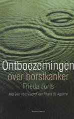 Ontboezemingen over borstkanker, Frieda Joris, Enlèvement ou Envoi, Comme neuf