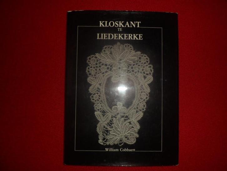William Cobbaert: Kloskant in Liedekerke, Boeken, Hobby en Vrije tijd, Gelezen, Overige onderwerpen, Ophalen of Verzenden
