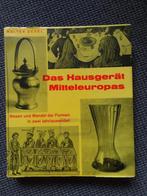 Hausgerät Mitteleuropas,Wesen und Wandel der Formen, W Dexel, Boeken, Verzenden, Gelezen