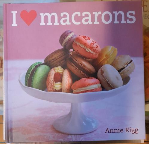 I love MACARONS, Annie Rigg, NIEUW, Boeken, Kookboeken, Nieuw, Taart, Gebak en Desserts, Ophalen of Verzenden