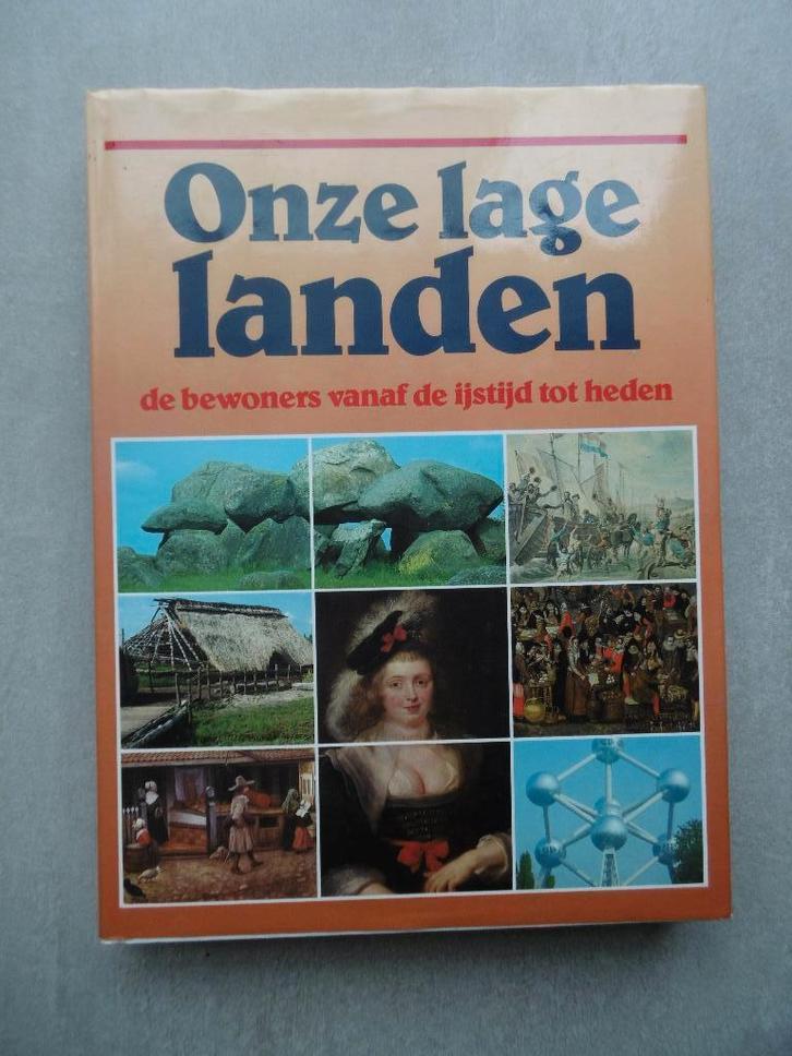 Onze lage landen: de bewoners vanaf de ijstijd tot heden, Livres, Histoire nationale, Utilisé, Enlèvement ou Envoi