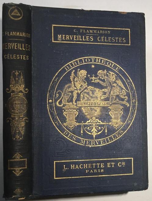 Camille Flammarion - Les Merveilles Célestes 1865, Antiek en Kunst, Antiek | Boeken en Manuscripten, Verzenden