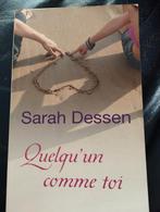 Sarah Dessen Quelqu'un comme toi, Boeken, Romans, Ophalen of Verzenden, Zo goed als nieuw