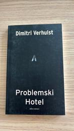 Dimitri Verhulst - Problemski hotel, Boeken, Ophalen, Zo goed als nieuw, Dimitri Verhulst