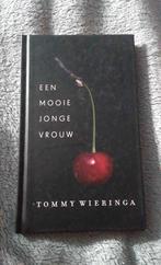 een mooie jonge vrouw Tommy Wieringa, Boeken, Ophalen of Verzenden, Tommy Wieringa