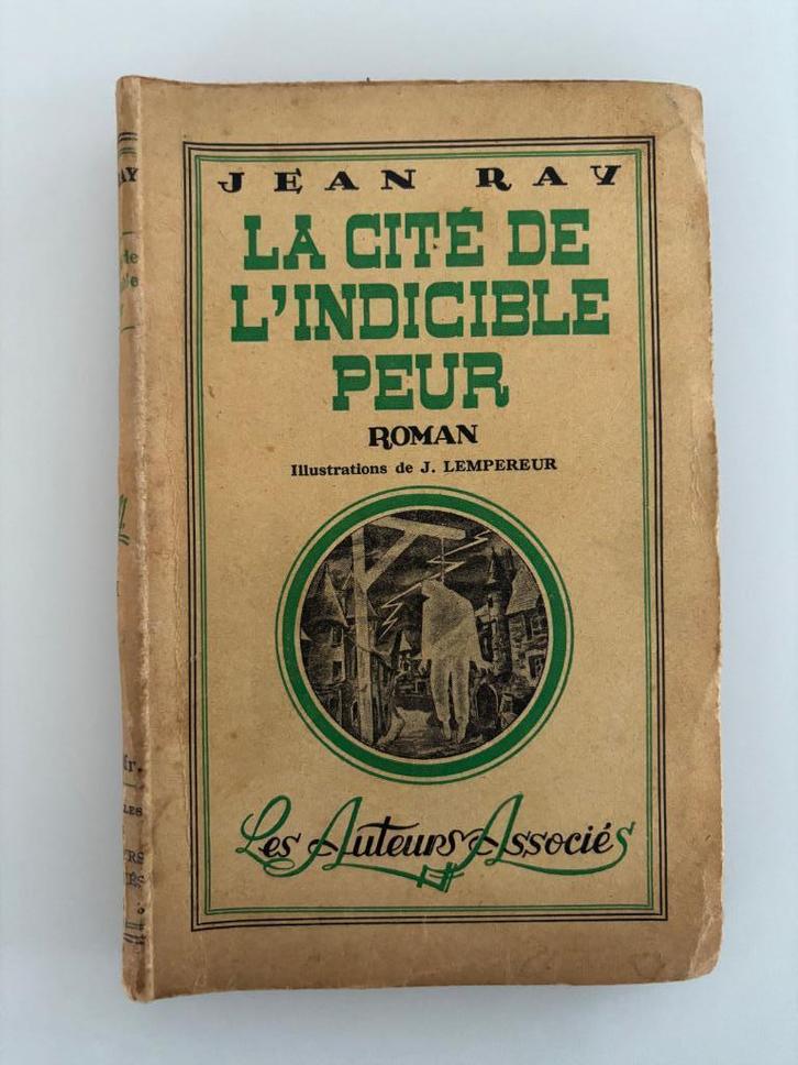 Jean Ray La Cité de l'indicible Peur EO 1943, Antiek en Kunst, Antiek | Boeken en Manuscripten, Ophalen of Verzenden