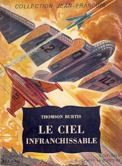 Jeugdboek - Le Ciel Infranchissable - Thomson Burtis, Boeken, Kinderboeken | Jeugd | 13 jaar en ouder, Nieuw, Fictie, Ophalen of Verzenden