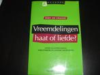 Vreemdelingen, haat of liefde? - Bert De Craene, Boeken, Ophalen of Verzenden, Zo goed als nieuw, Maatschappij en Samenleving