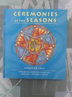 Ceremonies of the seasons, Livres, Ésotérisme & Spiritualité, Utilisé, Enlèvement ou Envoi