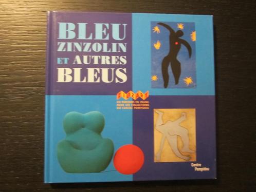 Bleu Zinzolin et Autres Bleus /Elizabeth Amzallag-Augé, Boeken, Kunst en Cultuur | Beeldend, Ophalen of Verzenden