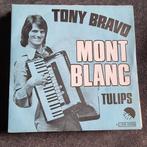 45T Tony Bravo - Mont Blanc, Cd's en Dvd's, Vinyl Singles, Overige genres, Gebruikt, Ophalen of Verzenden, 7 inch