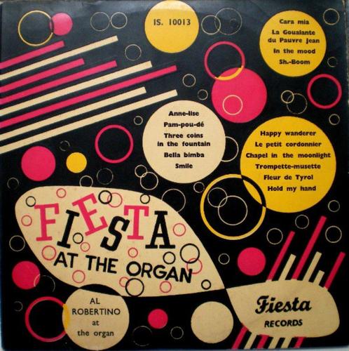 Al Robertino ‎– Fiesta At The Organ - 10" VINYL, Cd's en Dvd's, Vinyl | Pop, Gebruikt, 1960 tot 1980, 10 inch, Verzenden