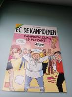 Strip FC De Kampioenen nr 7 Kampioen zijn is plezant!, Gelezen, Hec Leemans, Ophalen of Verzenden, Eén stripboek