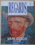 Regards sur la peinture - Van Gogh, Livres, Art & Culture | Arts plastiques, Enlèvement ou Envoi