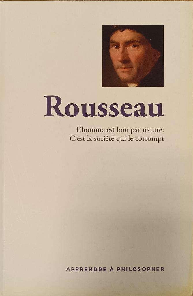 Rousseau : L'Homme est bon par Nature, c'est la Société..., Boeken, Filosofie, Gelezen, Cultuurfilosofie, Ophalen of Verzenden