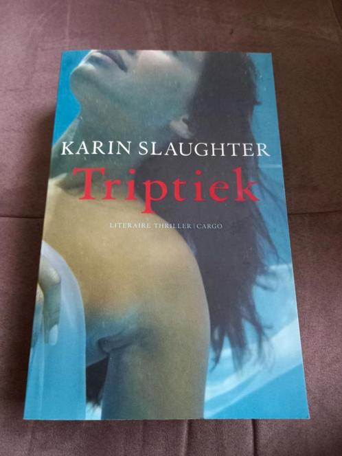 Karin Slaughter - Triptiek, Boeken, Thrillers, Gelezen, Amerika, Ophalen of Verzenden