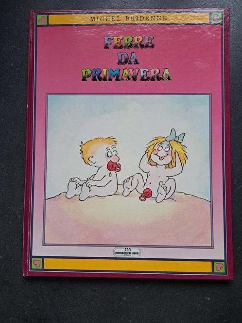 Boek - Michel Bridenne - Febre da primavera - Cartoon, Boeken, Stripverhalen, Gelezen, Ophalen of Verzenden