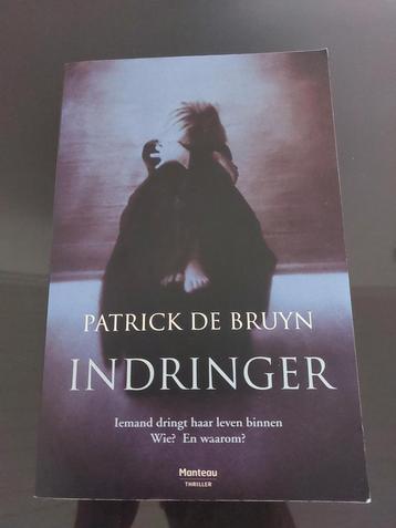 Patrick De Bruyn - Indringer