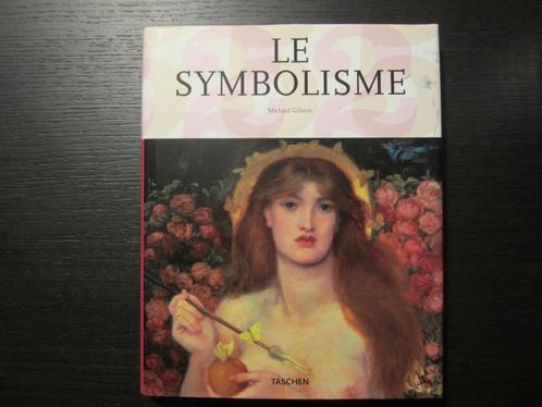 Le symbolisme   -Michael Gibson-, Boeken, Kunst en Cultuur | Beeldend, Ophalen of Verzenden