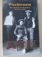 Vluchtroute - De evacuatie van Roeselare in 1917 en 1918, Ophalen of Verzenden, Zo goed als nieuw, Johan Delbecke