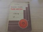 Radio Tube Vade-Mecum 1946 edition 6 P.H. Brans, Antiquités & Art, Antiquités | Livres & Manuscrits, P.H.Brans, Enlèvement ou Envoi