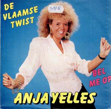 Vinyl, 7"   -   Anja Yelles – De Vlaamse Twist / Bel Me Op beschikbaar voor biedingen