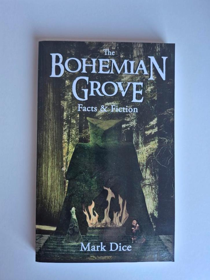 The Bohemian Grove Facts & Fiction - Mark Dice, Boeken, Fantasy, Ophalen of Verzenden