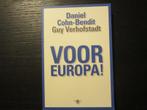 Voor Europa!    Daniel Cohn-Bendit/ Guy Verhofstadt, Ophalen of Verzenden