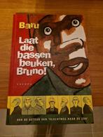 Baru - Laat de bassen beuken, Bruno! HC (in top 1000 strips), Baru, Ophalen of Verzenden, Zo goed als nieuw