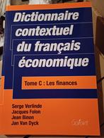 Dictionnaire contextuel du français économique. Tome C: Les, Enlèvement ou Envoi, Serge Verlinde; Jacques Folon; Jean Binon; Jan Van Dyck