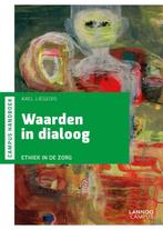 Waarden in dialoog, ethiek in de zorg, Nieuw, Axel Liégeois, Ophalen of Verzenden