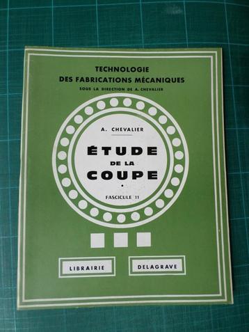 Etude de la coupe (A.Chevalier) - 1972 – 79 pages beschikbaar voor biedingen